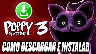 Como Descargar e Instalar Poppy Playtime 3 para PC [upl. by Nirek972]