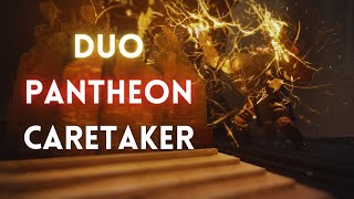 Duo Pantheon Caretaker  Destiny 2 [upl. by Leen]