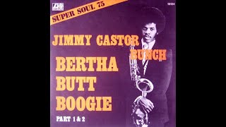 ジミー・キャスター・バンチThe Jimmy Castor Bunch ★The Bertha Butt Boogie★ [upl. by Nwahsyar221]