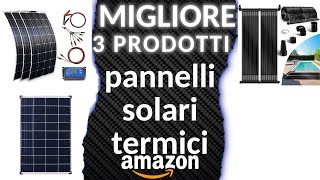 ᐅ Migliori 3 pannelli solari termici ★ [upl. by Christie]