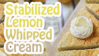 How to Make Stabilized Lemon Whipped Cream [upl. by Vail604]