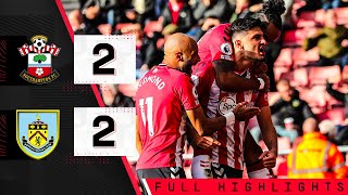 HIGHLIGHTS Southampton 22 Burnley  Premier League [upl. by Enelam135]