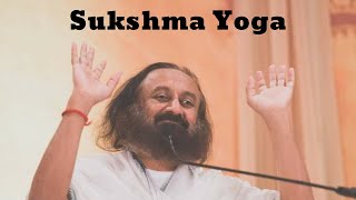 Sukshma Yoga  Sukshma Vyayama Gurudev [upl. by Ellata]