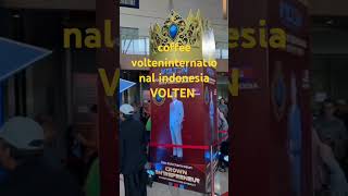 28 តុលា 2024 coffee volteninternational indonesia VOLTEN volten [upl. by Gaby]