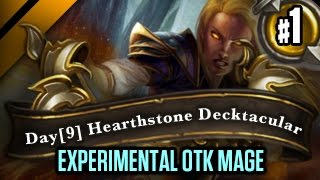 Day9 HearthStone Decktacular 125  Experimental OTK mage  P1 [upl. by Leahcimdivad243]