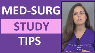 How to Study For Medical Surgical Nursing  Passing Med Surg in Nursing School [upl. by Dermot]