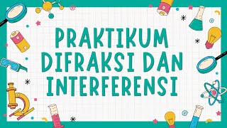 Praktikum Gelombang Cahaya Difraksi dan Interferensi Cahaya  SMAN 1 WONOGIRI [upl. by Anayia891]