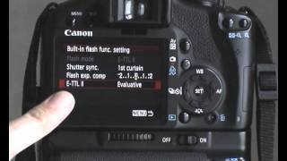 Canon EOS 500DT1iKissX3 Tutorial Video 22 Part 1  Built in Flash Menu [upl. by Gardiner]