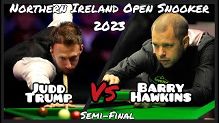 Judd Trump vs Barry Hawkins  Northern Ireland Open Snooker 2023  SemiFinal [upl. by Aneba]