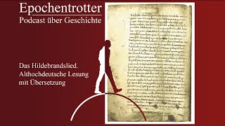 Das Hildebrandslied Althochdeutsche Lesung mit Übersetzung [upl. by Hartzke]