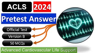 ACLS Practice Test 2024 Pretest Answers  Version B [upl. by Grimaud]