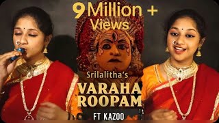 Varaha Roopam  Ft Kazoo  Srilalitha Singer  Kantara [upl. by Divadleahcim15]