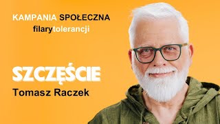 Szczęście – Tomasz Raczek [upl. by Cullen]