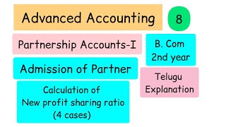 Calculation of new profit sharing ratiotelugu explanationAdvanced AccountingPartnership Accounts [upl. by Jeno20]