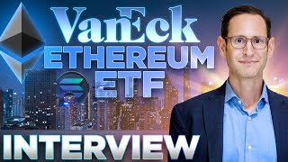 VanEck Ethereum ETF Launch w Mathew Sigel INTERVIEW [upl. by Kawai]