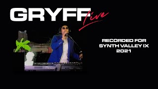 GRYFF LIVE at SYNTH VALLEY IX 2021 [upl. by Popelka]