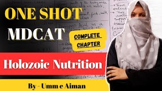 One Shot  MDCAT Lecture Complete Chapter of Holozoic nutrition  First year  By Umm e Aiman [upl. by Ahsieker]