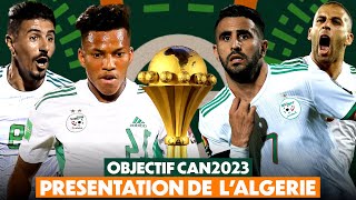 CAN2023  PRÉSENTATION DE LÉQUIPE NATIONALE DE LALGÉRIE [upl. by Ladew]