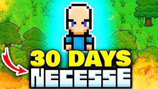 I Played 30 Days of Necesse [upl. by Aicilec418]