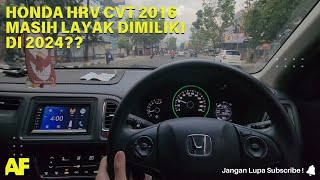 Pengalaman Pake Honda Hrv E CVT 2016 Selama 8 Tahun Masalah di CVT nya [upl. by Zsa Zsa]