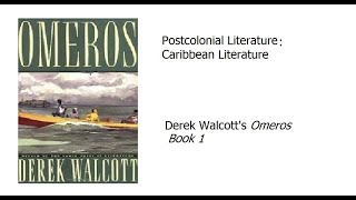 2 Derek Walcott  Omeros Book 1 [upl. by Nicolea]