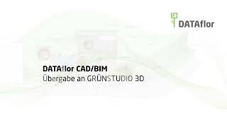 DATAflor CADBIM  Übergabe an GRÜNSTUDIO 3D [upl. by Jenna]