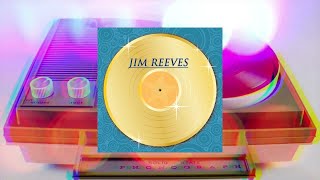 Jim Reeves [upl. by Aliza]