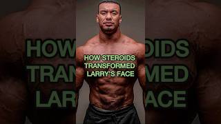 How Steroids Changed Larry Wheels’ Face bodybuilding shorts [upl. by Antonetta]