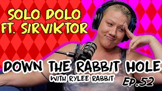 Just the TWO of US  Solo Dolo  Ft SirViktor  DTRH with Rylee Rabbit 52 [upl. by Kasper542]