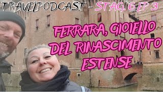 Ep 3 Ferrara gioiello del Rinascimento [upl. by Calica559]