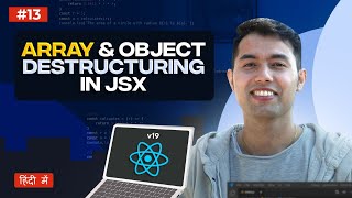 14 React Destructuring Props in JSX  React Tutorial in Hindi [upl. by Eelyr909]