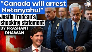 Canada will arrest Israels PM Netanyahu  Justin Trudeaus shocking statement [upl. by Essie]