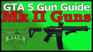 GTA 5 Mark 2 Guns Guide Stats Damage Changes amp How To Unlock [upl. by Dieball]