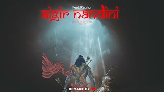 AIGIRI NANDINI FeatRaghu  Remake Version by  Prod By NIIIV [upl. by Laughry]