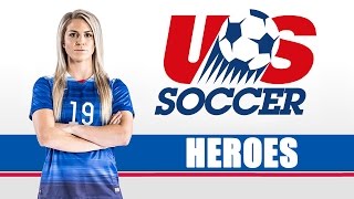 USWNT  Heroes [upl. by Nikolai]