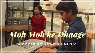 Moh Moh Ke Dhaage  Female Cover  Papon  Monali Thakur  Dum Laga Ke Haisha [upl. by Etnuhs595]