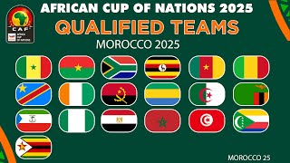 AFRICA CUP OF NATIONS QUALIFIERS 2025 ALL Teams Qualified  AFCON 2025 Qualified Teams [upl. by Strain]