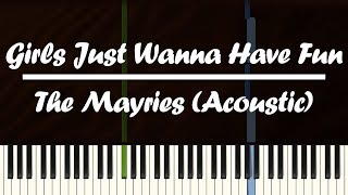 Girls Just Wanna Have Fun  The Mayries Cyndi Lauder Piano Tutorial [upl. by Quintin32]