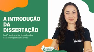 A introdução da dissertação  Escrever é Praticar [upl. by Ifen]