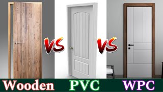 ಯಾವ ಬಾಗಿಲು ಉತ್ತಮ । wooden door vs wpc doors vs pvc doors  doors for home amp Bathroom [upl. by Anitroc]