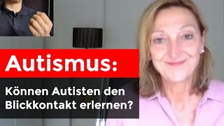 Wie Autisten Blickkontakt erlernen können Dr Miriam Bachmann amp Tom Harrendorf [upl. by Kilk]