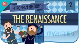 Florence and the Renaissance Crash Course European History 2 [upl. by Hermann701]