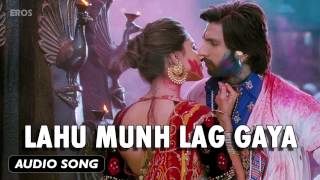 Lahu Munh Lag Gaya  Full Audio Song  Goliyon Ki Raasleela Ramleela [upl. by Hedaza]