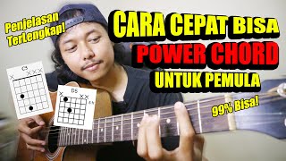 BELAJAR POWER CHORD UNTUK PEMULA 99 BISA PENJELASAN LENGKAP [upl. by Belva]