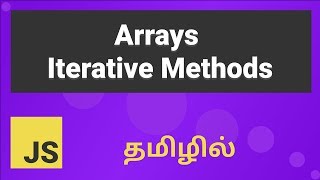 Javascript Array Iterative Methods Explained in Tamil [upl. by Zwiebel]