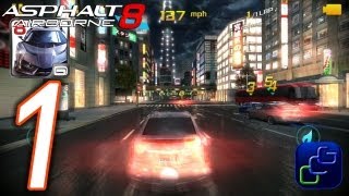 Asphalt 8 Airborne Walkthrough  Gameplay Part 1  Tutorial and Career Season 1 Welcome [upl. by Anerroc]