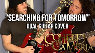 Coheed and Cambria  Searching For Tomorrow  Dual Guitar Cover [upl. by Sucirdor313]