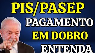 PISPASEP PAGAMENTO EM DOBRO DOS ANOS 2023 E 2024 EM 2025  ENTENDA TUDO SOBRE A DECISÃO DO TCU [upl. by Leahcimnoj448]