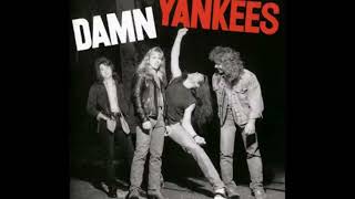 Damn Yankees  High Enough [upl. by Pennie]