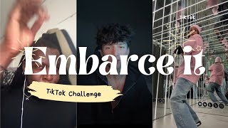 Embrace It TikTok Challenge 🔥 [upl. by Adnylem]